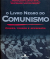 Courtois S.  o Livro Negro do Comunismo: crimes, terror e repress&#227;o